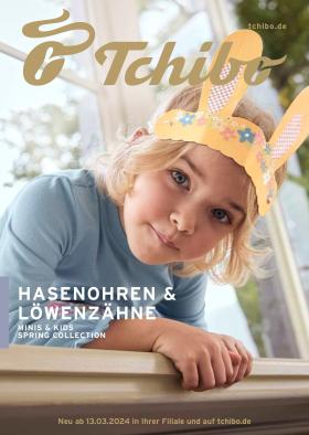Tchibo - Magazin: Hasenohren & Löwenzähne