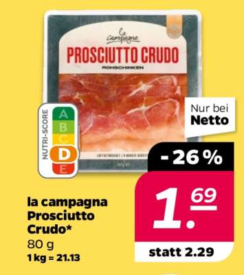 La Campagna Prosciutto Crudo*