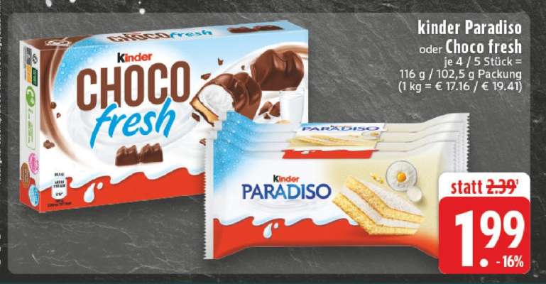 kinder Paradiso oder Choco fresh