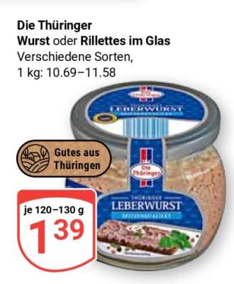 Die Thüringer Wurst oder Rillettes im Glas