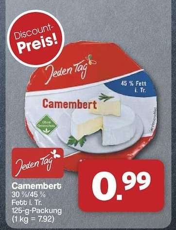 Jeden Tag Camembert