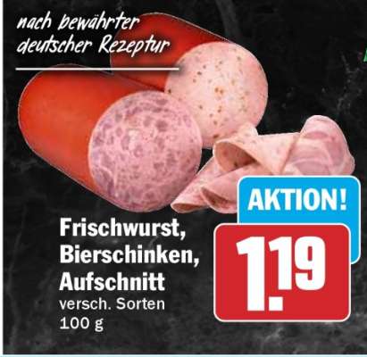 Frischwurst, Bierschinken, Aufschnitt