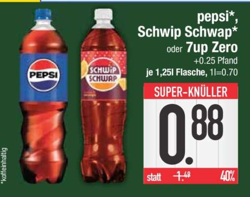 pepsi, Schwip Schwap oder 7up zero