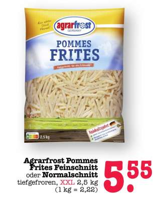 Agrarfrost Pommes Frites Feinschnitt oder Normalschnitt