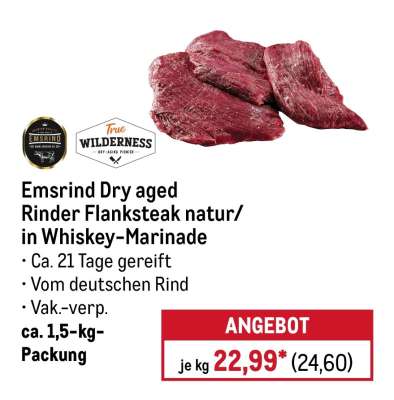 Emsrind Dry aged Rinder Flanksteak natur/in Whiskey-Marinade