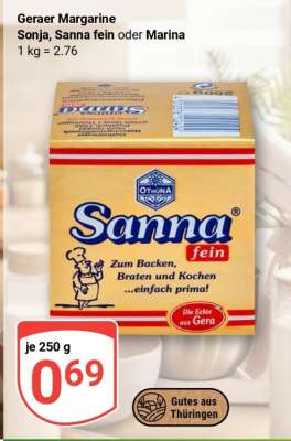 Geraer Margarine Sonja, Sanna fein oder Marina