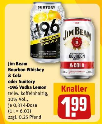 Jim Beam Bourbon Whiskey & Cola oder Suntory -196 Vodka Lemon